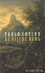 Coelho, Paulo - Vijfde berg