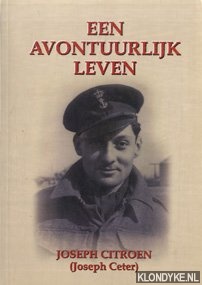 Markowitz, Alice - Een avontuurlijk leven Citroen, Joseph (Joseph Ceter)