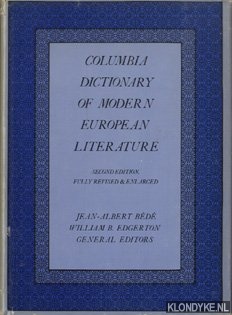 Bede, Jean-Albert & William B. Edgerton - The Columbia dictionary of modern European literature
