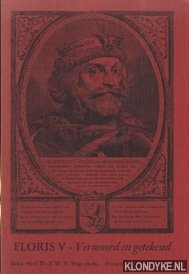Hugenholtz, F.W.N. - Floris V - vermoord en getekend