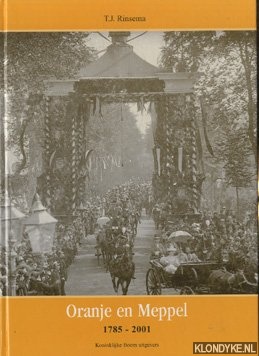 Rinsema, T.J. - Oranje in Meppel 1785 - 2001