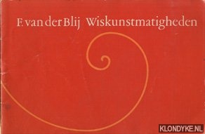 Blij, F. van der - Wiskunstmatigheden