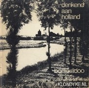 Nefkens, Gemma - Denkend aan Holland. Boekkadoo