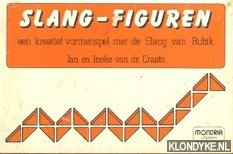 Craats, Jan en Ineke - Slang-figuren een kreatief vormenspel met de slang van Rubik