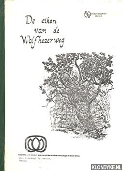 Diverse auteurs - De eiken van de Wolfhezerweg.