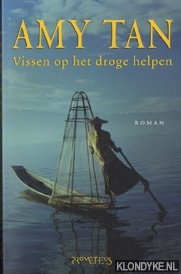 Tan, Amy - Vissen op het droge helpen