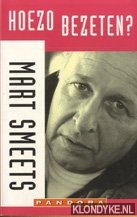 Smeets, Mart - Hoezo bezeten?