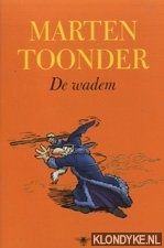 Toonder, Marten - De Wadem