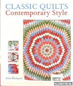 Washizawa, Rieko - Classic Quilts Contemporary Style