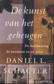 Schacter, Daniel L. - De kunst van het geheugen