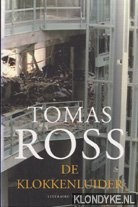 Ross, Tomas - De klokkenluider