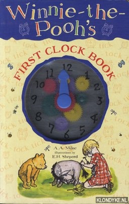 Milne, A.A. - Winnie-the-Pooh First clock book