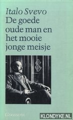 Svevo, Italo - De goede oude man en het mooie jonge meisje