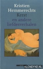 Hemmerechts, Kristien - Kerst en andere liefdesverhalen