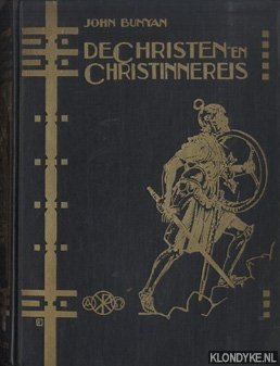 Bunyan, John - De Christen- en Christinnereis