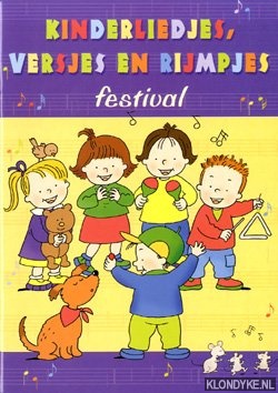 Diverse auteurs - Kinderliedjes, versjes en rijmpjes - festival