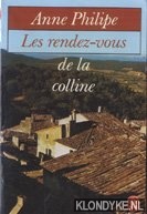 Philipe, Anne - Les rendez-vous de la colline