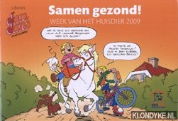 Kruis, Jan - Samen Gezond! Week van het huisdier 2009. Libelle's Jan Jans en de kinderen.
