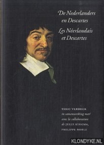 Verbeek, Theo & Jelle Kingma & Philippe Noble - De Nederlanders en Descartes = Les Neerlandais et Descartes