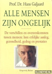 Galjaard, Hans - Alle mensen zijn ongelijk