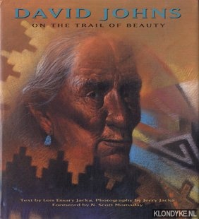 Jacka, Lois Essary & Jacka, Jerry & Momaday, N. Scott - David Johns on the trail of beauty