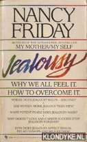 Friday, Nancy - Jealousu. Why we all feel it. How to overcome it