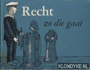 Diverse auteurs - Recht zo die gaat