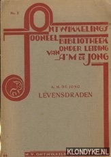 Jong, A.M. de - Levensdraden