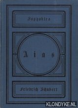 Schubert, Friedrich - Sophokles' Aias. Fur den Schulgebrauch