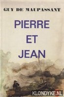 Maupassant, Guy de - Pierre et Jean