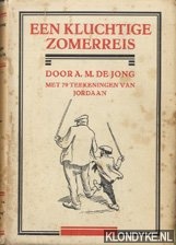 Jong, A.M. de - Een kluchtige zomerreis
