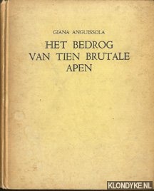 Anguissola, Giana - Het bedrog van tien brutale apen