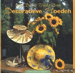 Dol, Olga & Truike Bron - Decoratieve hoeden