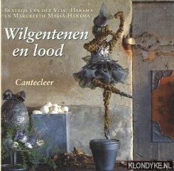Vlist van der Hansma, Beatrijs & Margreeth Massa-Hansma - Wilgentenen en lood