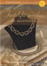 Radsma-Rietveld, Anneke - Feestelijke sieraden en accessoires