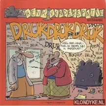Stevenhagen, Wim - Henk Vanderspatie. Druk, druk, druk