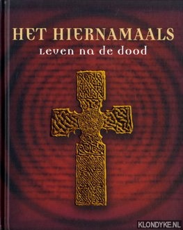 Terhart, Franjo - Het hiernamaals. Leven na de dood