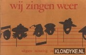 Groot-van Wijk, Heleen de - Wij zingen weer