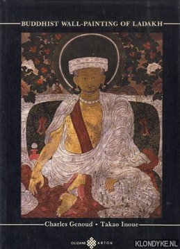 Genoud, Charles & Inoue, Takao - Buddhist Wall-Painting of Ladakh