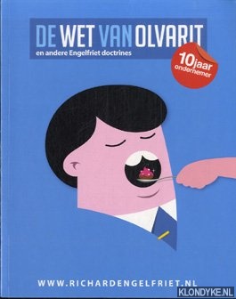 Engelfriet, Richard - De wet van Olvarit en andere Engelfriet doctrines
