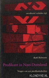 Rehmann, Ruth - Onvoltooid verleden tijd. Predikant in Nazi-Duitsland. Vragen van een predikantsdochter