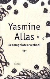 Allas, Yasmine - Een nagelaten verhaal