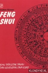 Skinner, Stephen - Feng Shui. Ilmu tata letak tanah dan kehidupan cina kuno