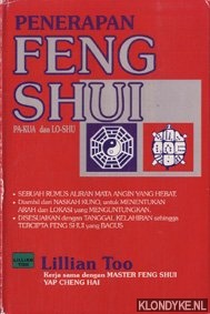 Too, Lillian - Penerapan Feng Shui. Pa-kua dan Lo-shu