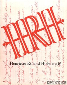Diverse auteurs - Schrijversprentenboek 16: Henriette Roland Holst