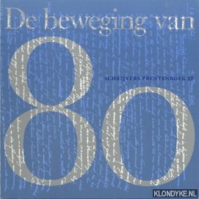Diverse auteurs - Schrijversprentenboek 22: De beweging van 80