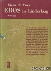 Vries, Theun de - Eros in hinderlaag, novellen