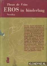 Vries, Theun de - Eros in hinderlaag, novellen