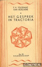 Toussaint van Boelaere, F.V. - Het gesprek in Tractoria