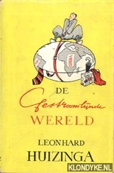 Huizinga, Leonhard - De gestroomlijnde wereld
